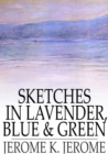 Image for Sketches in Lavender, Blue and Green