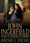 Image for John Ingerfield and Other Stories