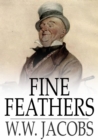 Image for Fine Feathers: Ship&#39;s Company, Part 1