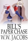 Image for Bill&#39;s Paper Chase: Lady of the Barge and Others, Part 3