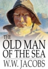 Image for The Old Man of the Sea: Ship&#39;s Company, Part 11