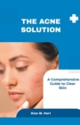 Image for The Acne Solution