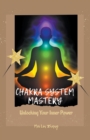 Image for Chakra System Mastery