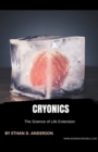 Image for Cryonics The Science of Life Extension