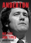 Image for Anderton : His Life and Times