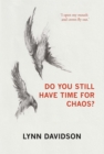 Image for Do You Still Have Time for Chaos?