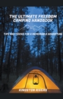 Image for The Ultimate Freedom Camping Handbook