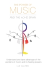 Image for The Power of Music and the ADHD Brain