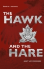 Image for The Hawk and the Hare: Based on a true story