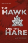 Image for Hawk and the Hare: Based on a True Story
