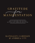 Image for Gratitude For Manifestation - How To Become The Master Of Your Life Through Gratitude