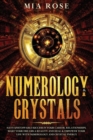 Image for Numerology &amp; Crystals