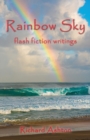 Image for Rainbow Sky : flash fiction writings