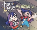Image for Helen &amp; Ellen And The Very Wrong Pet