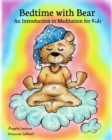 Image for Bedtime with Bear : An Introduction to Meditation for Kids
