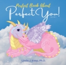 Image for Perfect Book About Perfect You