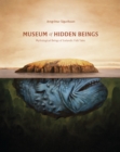 Image for Museum of Hidden Beings