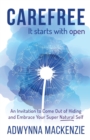 Image for Carefree, It Starts With Open