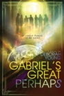 Image for Gabriel&#39;s Great Perhaps