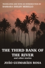 Image for The Third Bank of the River and Other Stories