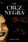 Image for La Cruz Negra