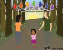Image for Mommy&#39;s Gummies : A children&#39;s educational cannabis book