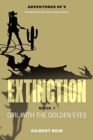 Image for Extinction Book 1 : Girl with the Golden Eyes