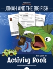 Image for Jonah and the Big Fish Activity Book
