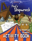 Image for Paul&#39;s Shipwreck Activity Book