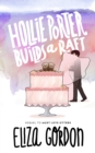 Image for Hollie Porter Builds a Raft: Book 2 in the Revelation Cove series