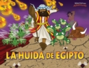Image for La huida de Egipto : Mois?s y las diez plagas