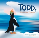 Image for Todd, The Flying Penguin