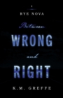 Image for Rye Nova: Between Wrong and Right