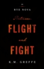 Image for Rye Nova: Between Flight and Fight