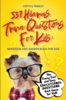 Image for 537 Hilarious Trivia Questions for Kids