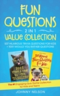 Image for Fun Questions 2 in 1 Value Collection