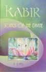 Image for Kabir: Songs of the Divine