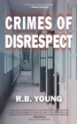 Image for Crimes of Disrespect