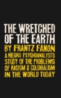Image for The Wretched of the Earth