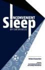 Image for Inconvenient Sleep : Why Teams Win and Lose
