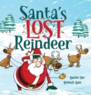 Image for Santa&#39;s Lost Reindeer : A Christmas Book That Will Keep You Laughing