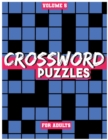 Image for Crossword Puzzles For Adults, Volume 5 : Medium To High-Level Puzzles That Entertain and Challenge