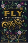 Image for Fly With the Arrow