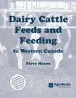 Image for Dairy Cattle Feeds and Feeding in Western Canada