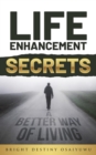 Image for Life Enhancement Secrets