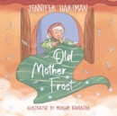 Image for Old Mother Frost