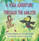 Image for A Yoga Adventure Through The Amazon
