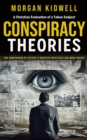 Image for Conspiracy Theories: A Christian Evaluation of a Taboo Subject (You Compendium of History&#39;s Greatest Mysteries and More Recent)