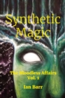 Image for Synthetic Magic : The Bloodless Affairs Vol. 1