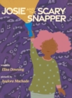 Image for Josie and the Scary Snapper